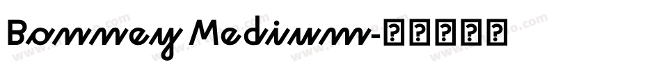 Bonney Medium字体转换